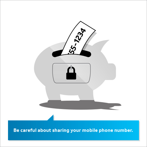 Illustration of a piggy bank with a lock on the side and a cell phone number sticking out of the top with the text "Be careful about sharing your mobile phone number" 
