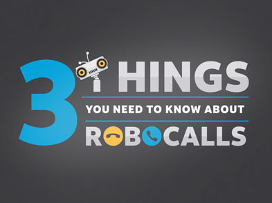 3 things you need to know about robocalls